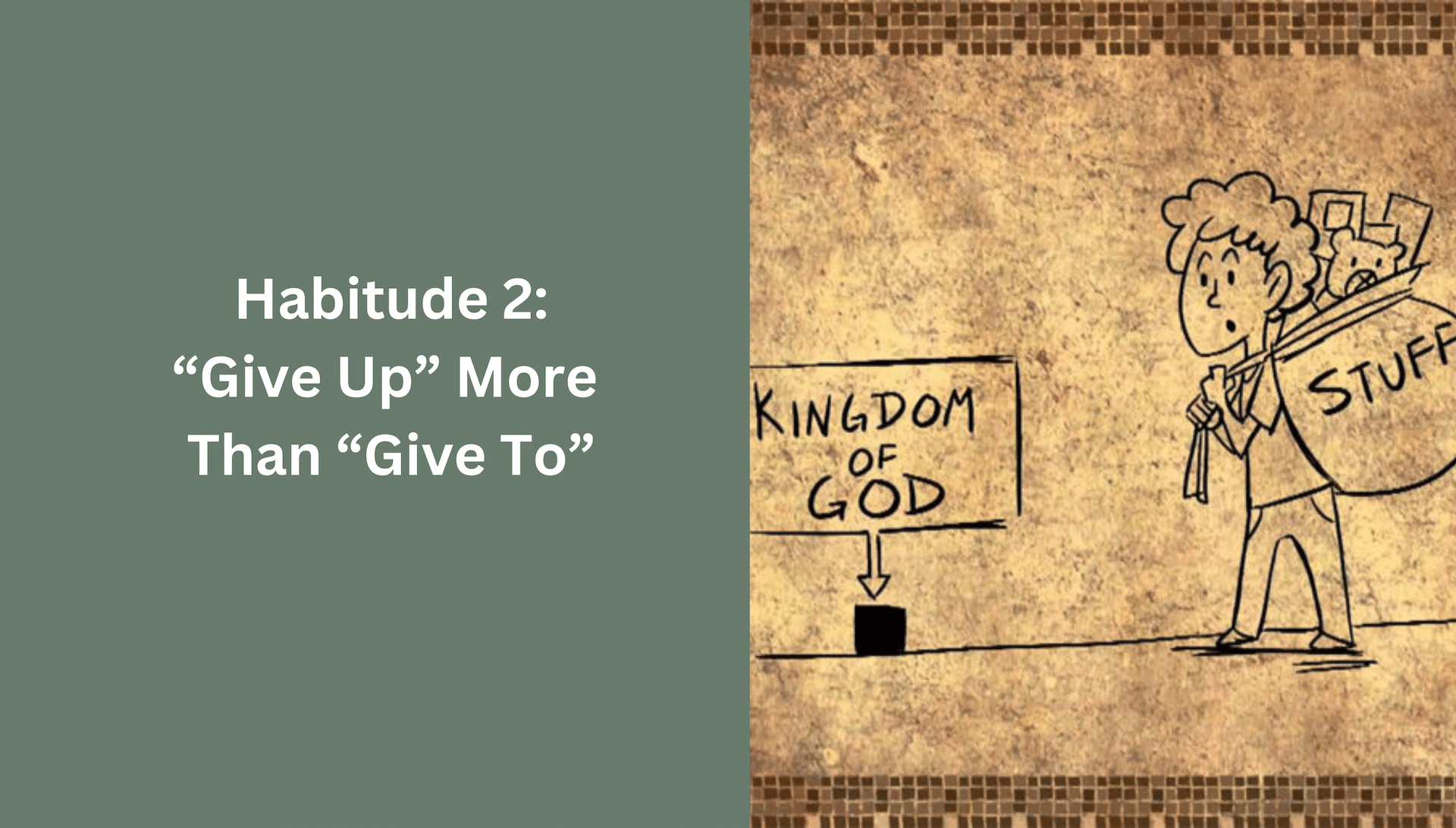 Habitude 2: “Give Up” More Than “Give To”