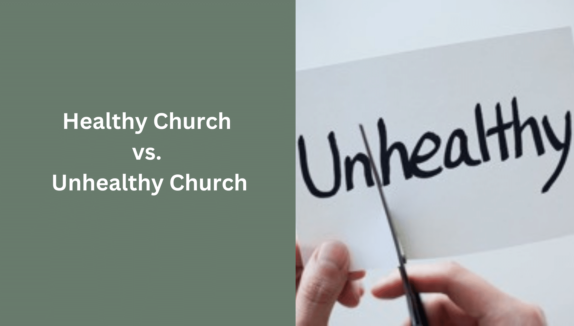 Healthy Church vs. Unhealthy Church Posted by Five Stones Global